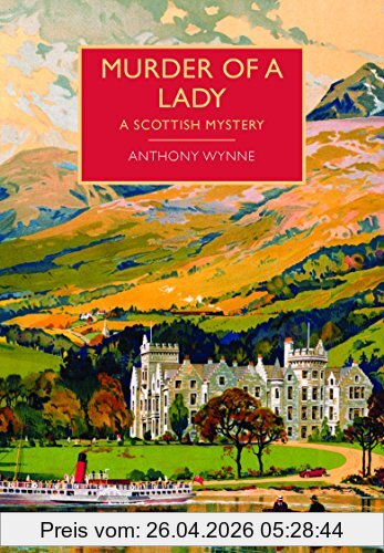 Anthony Wynne Murder Of A Lady (British Library Crime Classics)