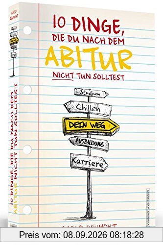 10 Dinge, die Du nach dem Abitur nicht tun solltest
