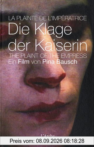 La plainte de l'impératrice. Die Klage der Kaiserin. The plaint of the empress