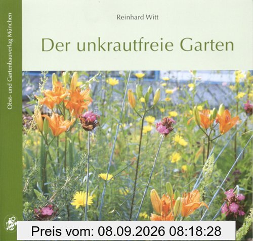 Witt, R: Unkrautfreie Garten