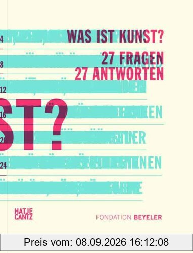 Was ist Kunst?: 27 Fragen 27 Antworten