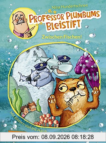 Zwischen Fischen! (Professor Plumbums Bleistift, Band 2)