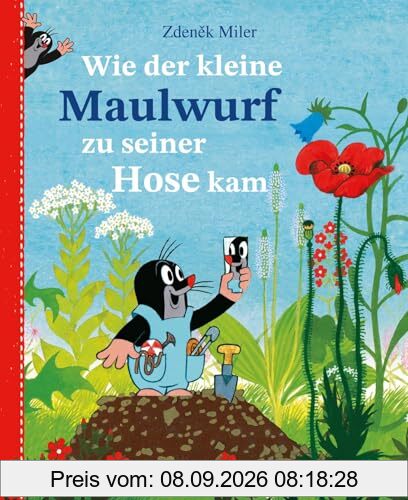 Wie der kleine Maulwurf zu seiner Hose kam