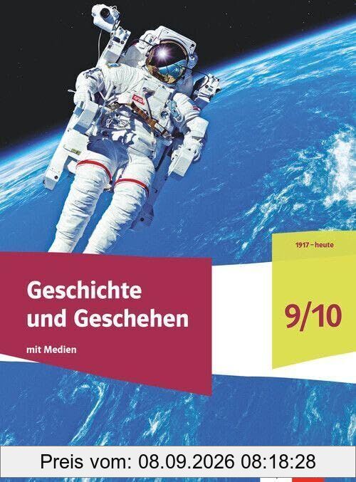 Geschichte und Geschehen 9/10. Ausgabe Berlin und Brandenburg. Schulbuch mit Medien Klasse 9/10