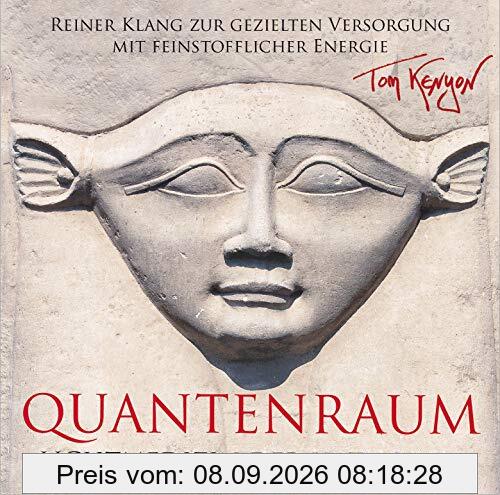 LICHTMEDIZIN DER HATHOREN - QUANTENRAUM: Reiner Klang zur gezielten Versorgung mit feinstofflicher Energie