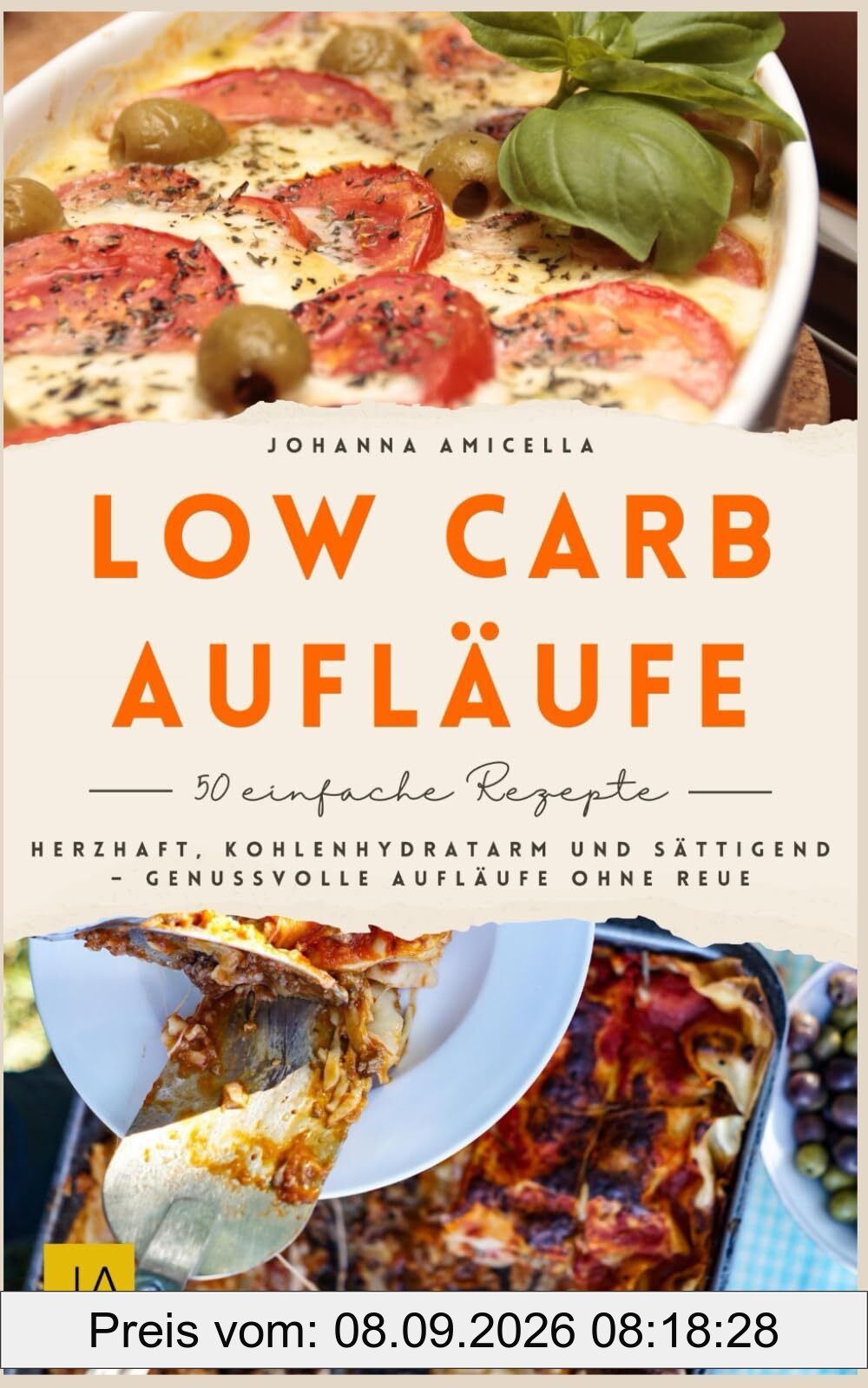 Low Carb Aufläufe: Herzhaft, kohlenhydratarm und sättigend – Genussvolle Aufläufe ohne Reue