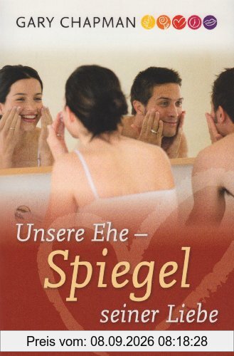 Unsere Ehe - Spiegel Seiner Liebe