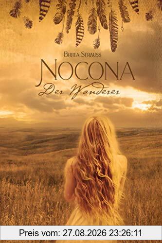 Nocona: Der Wanderer