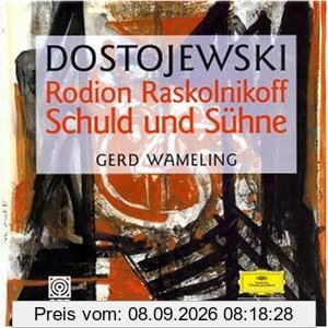 Rodion Raskolnikoff. Schuld und Sühne: Ungekürzte Ausgabe