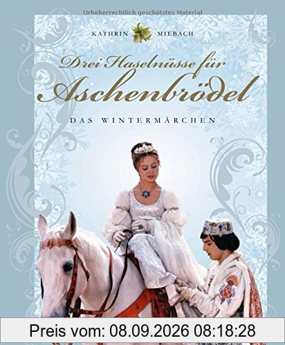 Drei Haselnüsse für Aschenbrödel: Das Wintermärchen