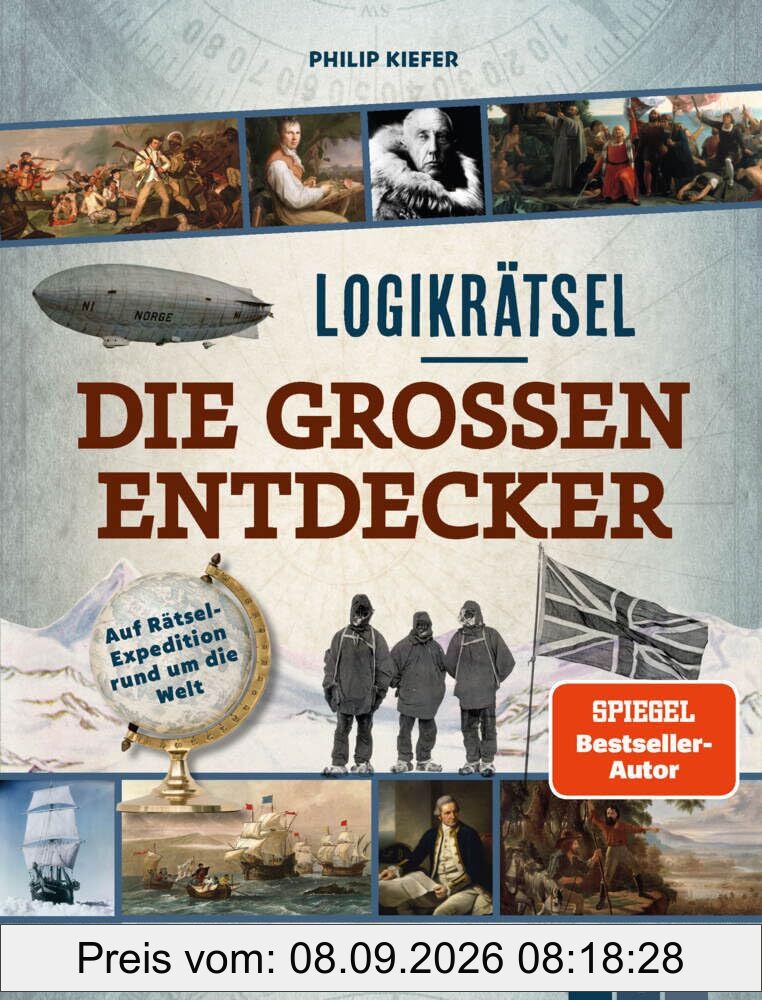 Logikrätsel Die großen Entdecker: Auf abenteuerlicher Rätsel-Expedition rund um die Welt