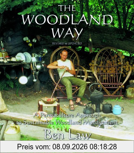 The Woodland Way: A Permaculture Approach to Sustainable Woodland