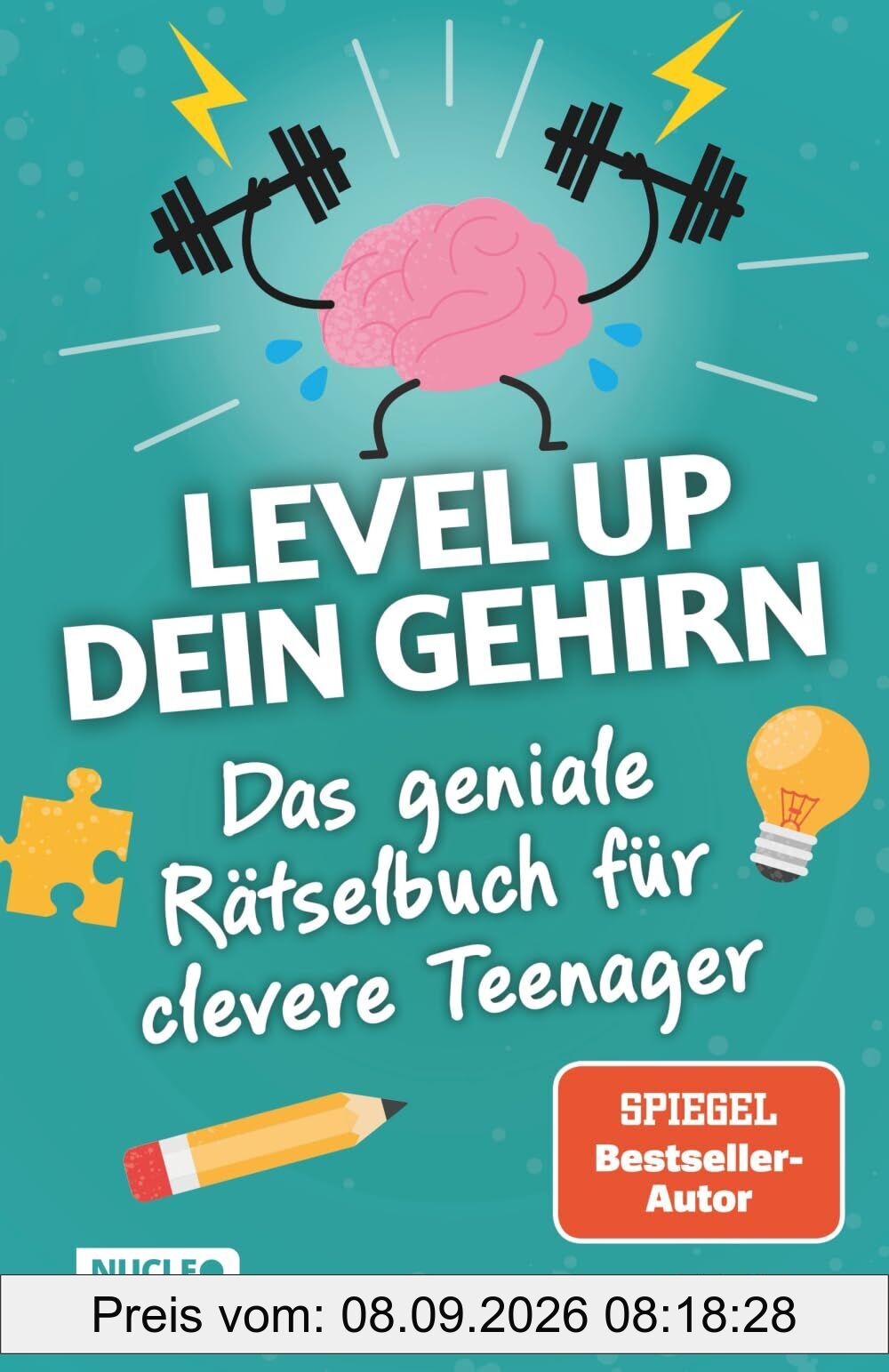 Das geniale Rätselbuch für clevere Teenager - Level up dein Gehirn