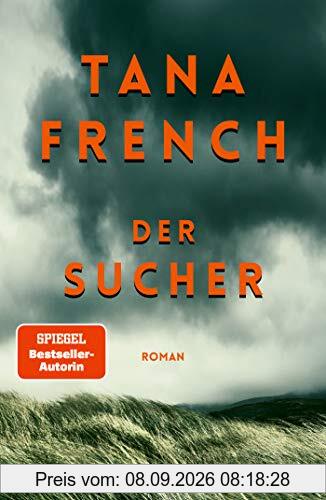 Der Sucher: Roman. Ein New York Times Bestseller 2021