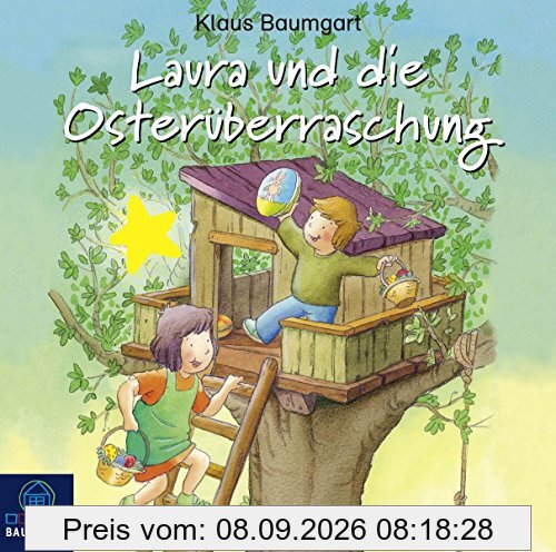 Laura und die Osterüberraschung: Hörspiel. (Lauras Stern - Erstleser, Band 11)