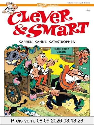 Clever und Smart 20: Karren, Kähne, Katastrophen: Klassiker des anarchischen Humors (20)