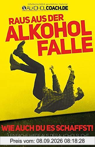 Raus aus der Alkohol-Falle: 3 einfache Wege aus der Alkoholsucht