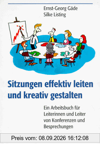 Sitzungen effektiv leiten und kreativ gestalten