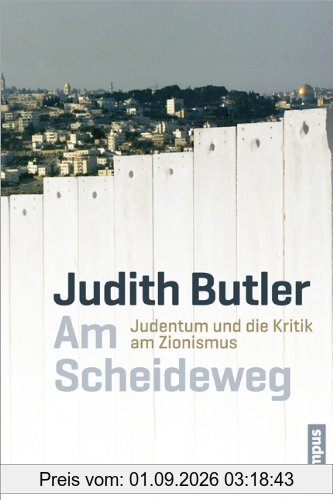 Am Scheideweg: Judentum und die Kritik am Zionismus