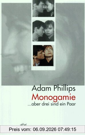 Monogamie, aber drei sind ein Paar