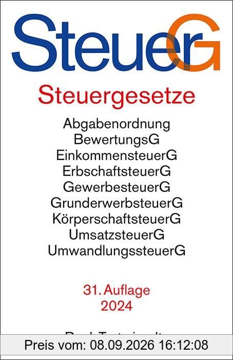 Steuergesetze: Abgabenordnung, Bewertungsgesetz, Einkommensteuer einschließlich Nebenbestimmungen sowie Einkommensteuer-Tabellen, Erbschaftsteuer, ... Umwandlungssteuer u.a. (Beck-Texte im dtv)