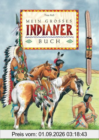 Mein grosses Indianerbuch
