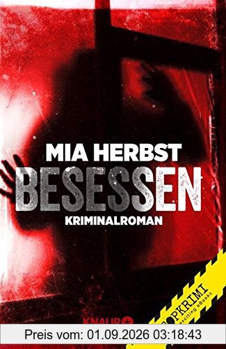 Besessen: Kriminalroman