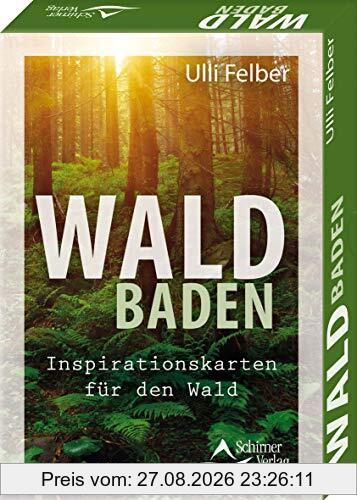 Waldbaden – Inspirationskarten für den Wald: - 40 Karten mit Anleitung