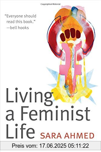 Binding : Taschenbuch, Label : Duke University Press, Publisher : Duke University Press, PackageQuantity : 1, medium : Taschenbuch, numberOfPages : 299, publicationDate : 2017-02-03, authors : Sara Ahmed, languages : english, ISBN : 0822363194