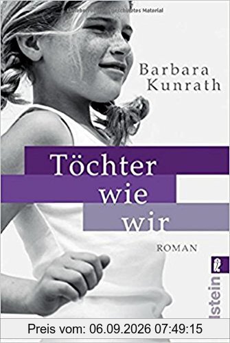 Töchter wie wir: Roman