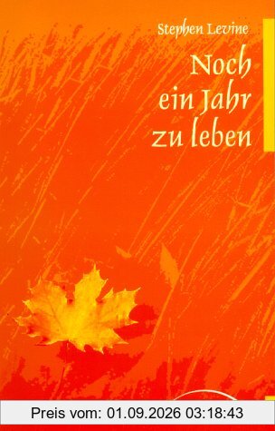 Noch ein Jahr zu leben