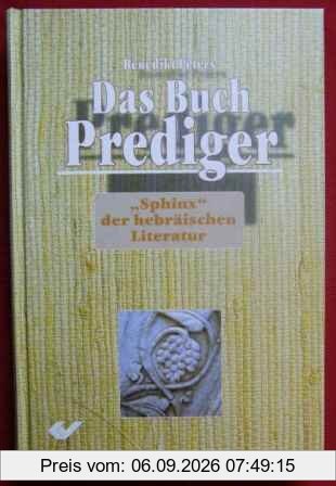 Das Buch Prediger: Sphinx der hebräischen Literatur