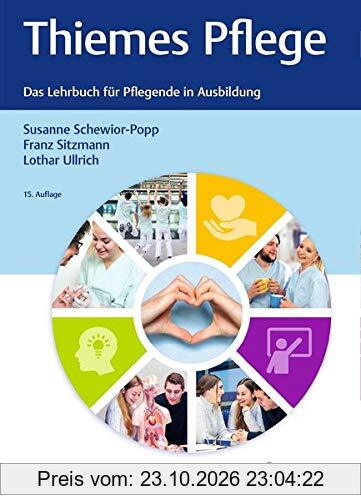 Thiemes Pflege (große Ausgabe): Das Lehrbuch für Pflegende in der Ausbildung