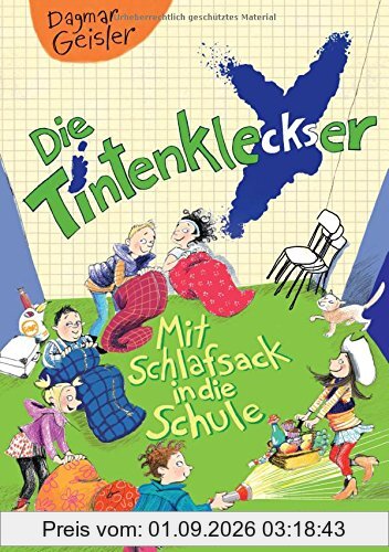 Die Tintenkleckser - Mit Schlafsack in die Schule (dtv junior)