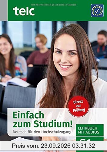 Einfach zum Studium!: Deutsch für den Hochschulzugang: Deutsch für den Hochschulzugang, Lehrbuch mit Audios, C1