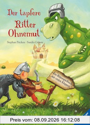 Der tapfere Ritter Ohnemut: Ein Ritter-Spielbuch mit vielen Klappen
