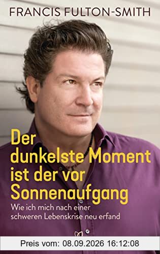 Der dunkelste Moment ist der vor Sonnenaufgang: Wie ich mich nach einer schweren Lebenskrise neu erfand