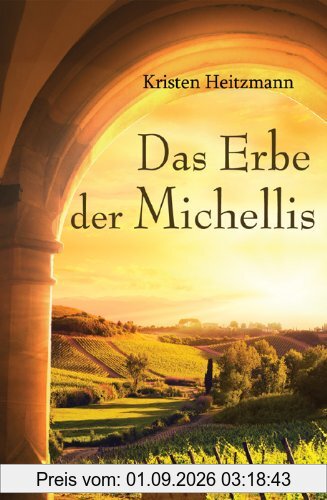 Das Erbe der Michellis