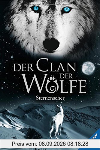 Der Clan der Wölfe 6: Sternenseher