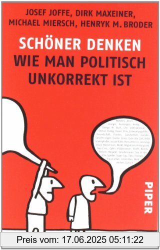 Binding : Taschenbuch, Label : Piper Taschenbuch, Publisher : Piper Taschenbuch, medium : Taschenbuch, numberOfPages : 192, publicationDate : 2008-09-01, authors : Josef Joffe, Dirk Maxeiner, Michael Miersch, Broder, Henryk M., languages : german, ISBN : 3492253164