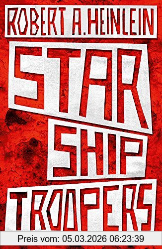 Heinlein, Robert A. Starship Troopers