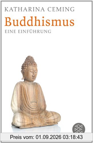 Buddhismus: Eine Einführung