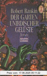 Binding : Taschenbuch, Label : Bastei Lübbe, Publisher : Bastei Lübbe, medium : Taschenbuch, numberOfPages : 346, publicationDate : 1997-01-01, authors : Robert Rankin, languages : german, ISBN : 3404242254
