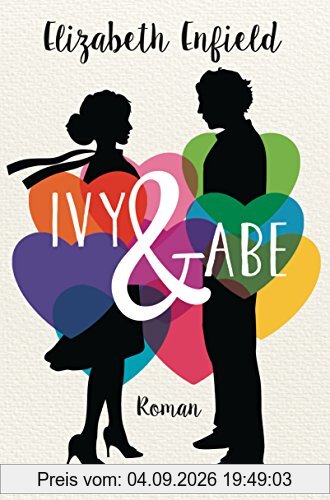 Ivy und Abe: Roman