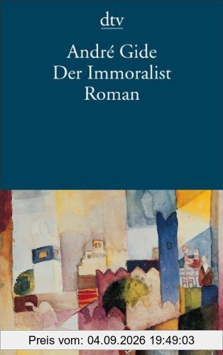 Der Immoralist: Roman