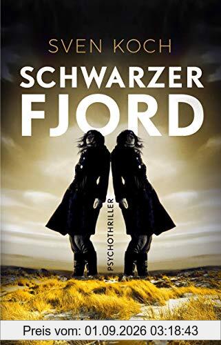 Schwarzer Fjord: Psychothriller