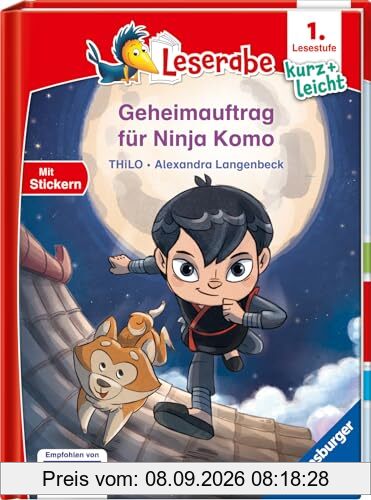 Geheimauftrag für Ninja Komo - lesen lernen mit dem Leseraben - Erstlesebuch - Kinderbuch ab 6 Jahren - Lesenlernen 1. Klasse Jungen und Mädchen ... – Leserabe – 1. Lesestufe Kurz und leicht)