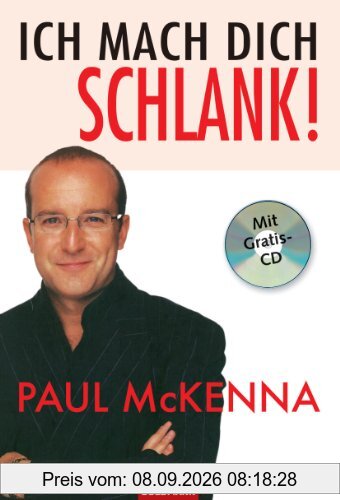 Ich mach dich schlank! (inkl. Gratis-CD)