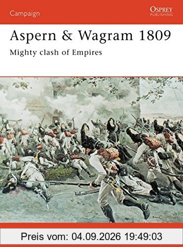 Aspern & Wagram 1809: Mighty Clash Of Empires (Campaign, Band 33)