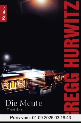 Die Meute: Thriller